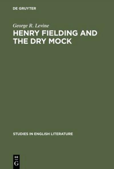 Henry Fielding and the dry mock