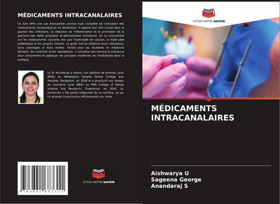 MÉDICAMENTS INTRACANALAIRES