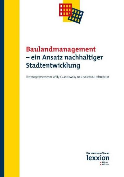 Baulandmanagement - ein Ansatz nachhaltiger Stadtentwicklung