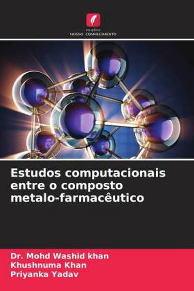 Estudos computacionais entre o composto metalo-farmacêutico