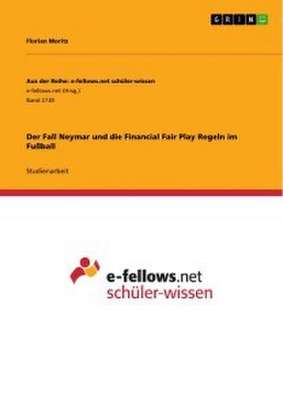 Der Fall Neymar und die Financial Fair Play Regeln im Fußball