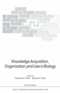 Knowledge Acquisition, Organization, and Use in Biology