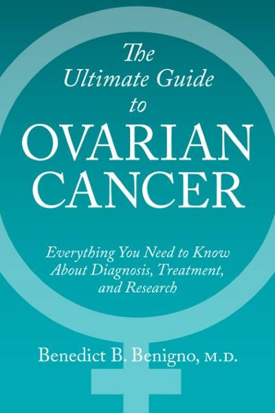Ultimate Guide to Ovarian Cancer