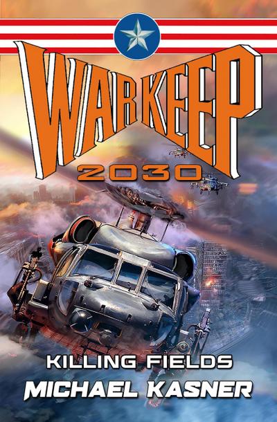 Killing Fields: WarKeep 2030