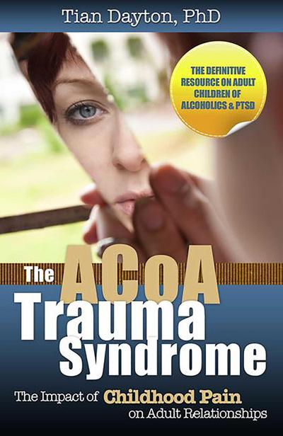 The ACoA Trauma Syndrome
