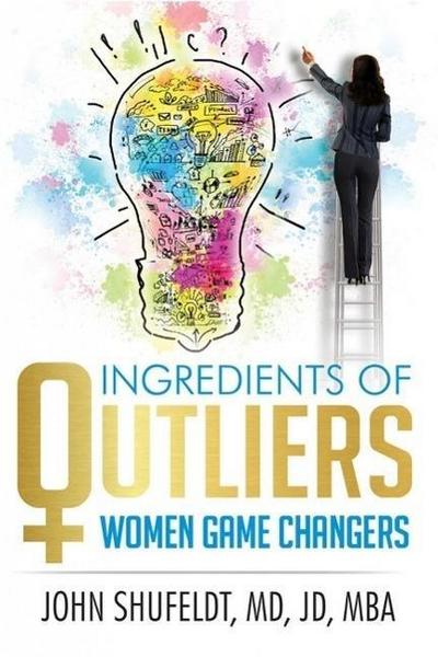 Ingredients of Outliers: Women Game Changers (Outlier Series, #3)