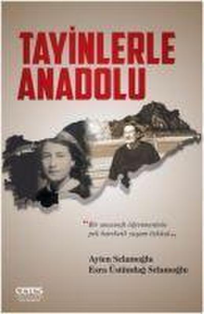 Tayinlerle Anadolu