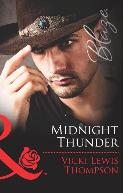 Midnight Thunder (Mills & Boon Blaze) (Thunder Mountain Brotherhood, Book 1)