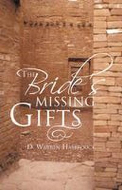The Bride’s Missing Gifts