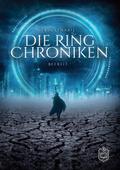 Die Ring Chroniken