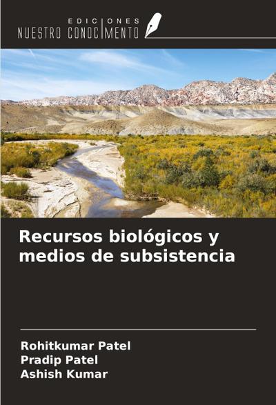 Recursos biológicos y medios de subsistencia