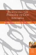 Practicing the Presence of God: Learn to Live Moment-by-Moment