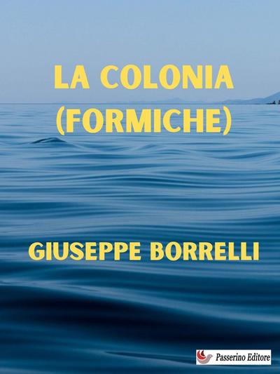 La colonia (formiche)