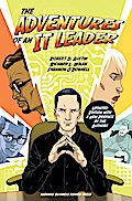 The Adventures of an IT Leader, Updated Edition with a New Preface by the Authors