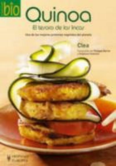 Quinoa : el tesoro de los incas