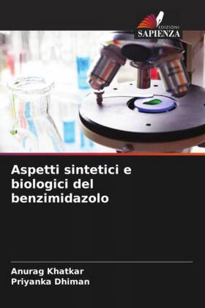 Aspetti sintetici e biologici del benzimidazolo