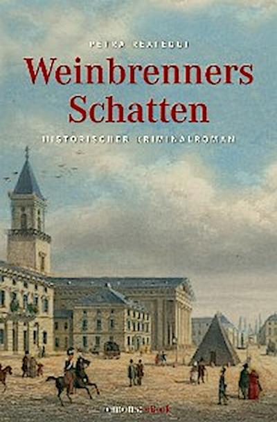 Weinbrenners Schatten