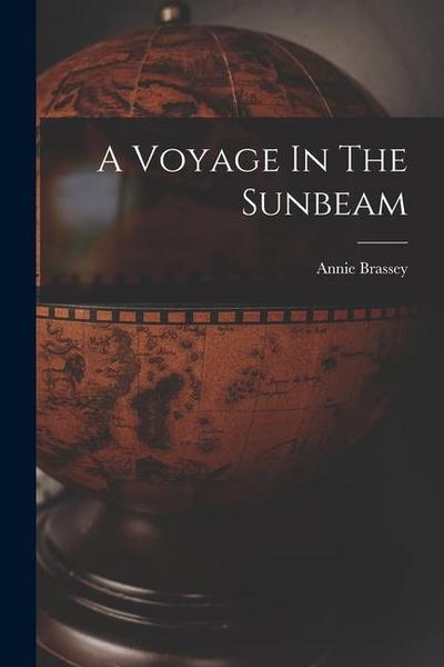 A Voyage In The Sunbeam