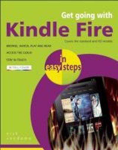 Get Going with Kindle Fire in easy steps