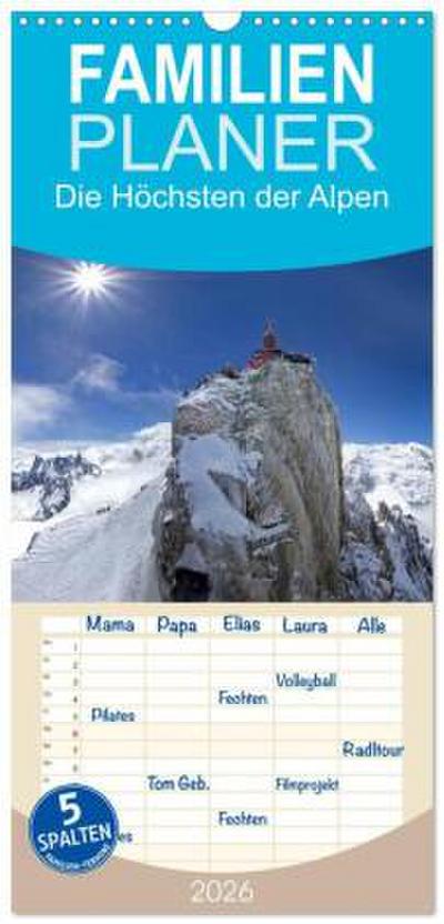 Familienplaner 2026 - Die Höchsten der Alpen mit 5 Spalten (Wandkalender, 21 x 45 cm) CALVENDO