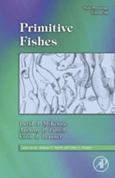 Fish Physiology: Primitive Fishes