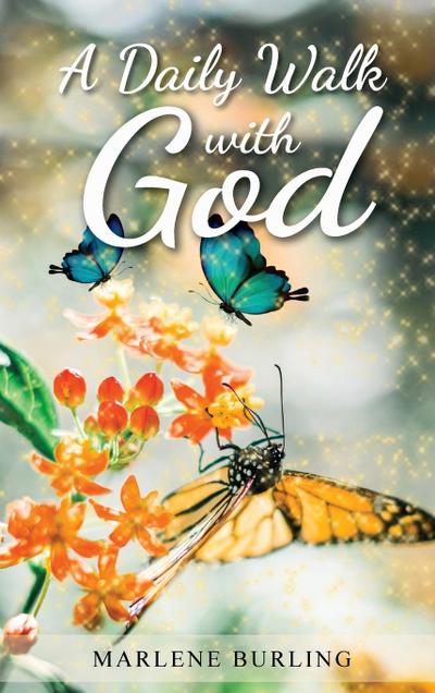 A Daily Walk with God