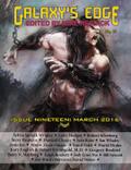 Galaxy’s Edge Magazine: Issue 19, March 2016 (Galaxy’s Edge, #19)