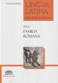 Lingua latina per se illustrata: familia romana