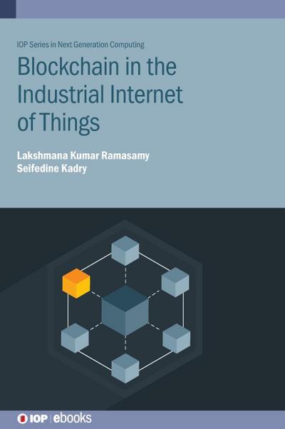 Blockchain in the Industrial Internet of Things