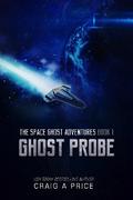 Ghost Probe: The Space Ghost Adventures Volume 1