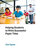 Helping Students to Write Successful Paper Titles