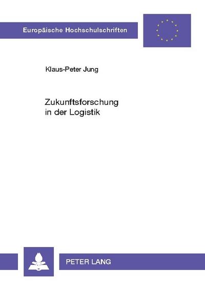 Zukunftsforschung in der Logistik
