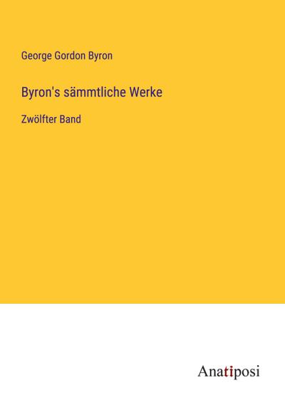 Byron’s sämmtliche Werke