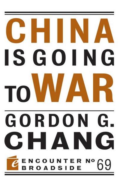 China Is Going to War