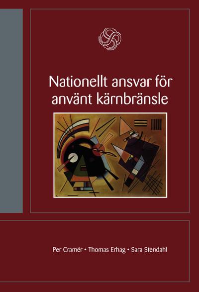 Cramér, P: Nationellt ansvar för använt kärnbränsle