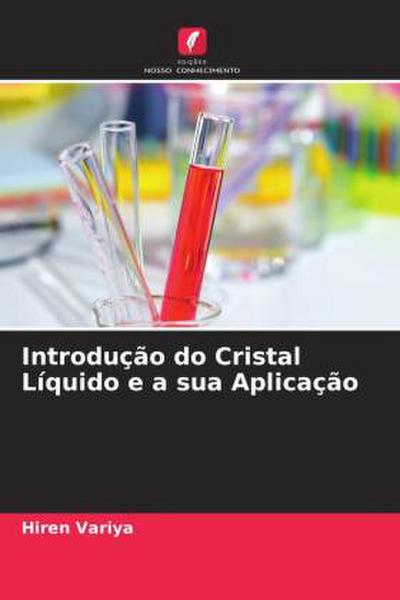 Introdução do Cristal Líquido e a sua Aplicação