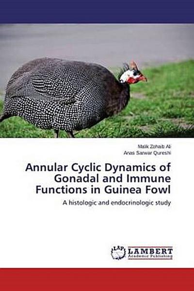 Annular Cyclic Dynamics of Gonadal and Immune Functions in Guinea Fowl