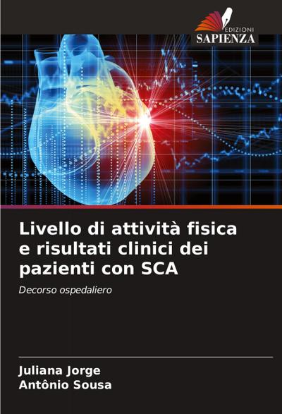 Livello di attività fisica e risultati clinici dei pazienti con SCA