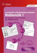 Lerninhalte selbstständig erarbeiten Mathematik 1