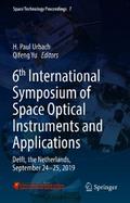 6th International Symposium of Space Optical Instruments and Applications