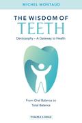 The Wisdom of Teeth