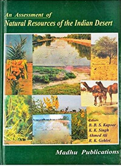 Assessment of Natural Resources of the Indian Desert