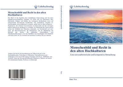 Menschenbild und Recht in den alten Hochkulturen
