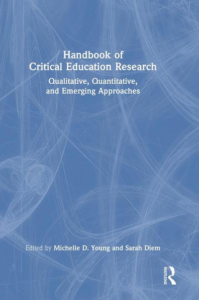 Handbook of Critical Education Research