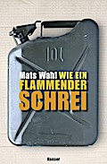 Wie ein flammender Schrei