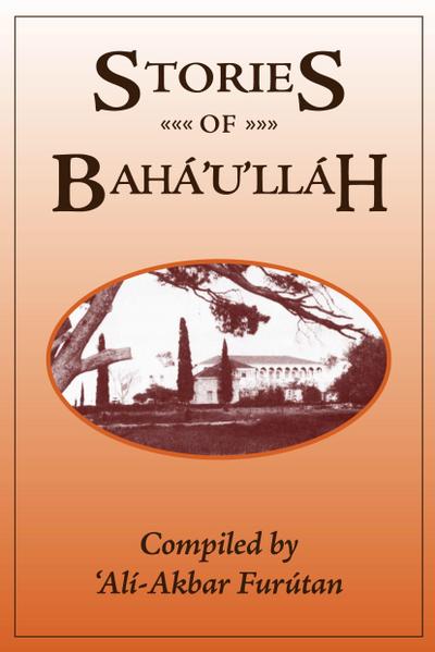 Stories of Baha’u’llah