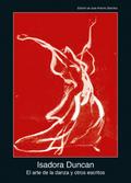 El arte de la danza y otros escritos