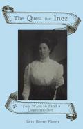 The Quest for Inez