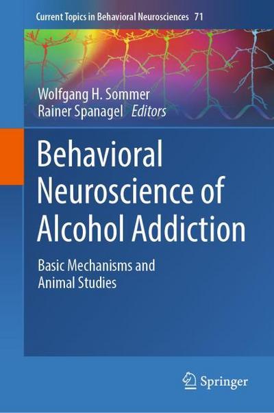 Behavioral Neuroscience of Alcohol Addiction