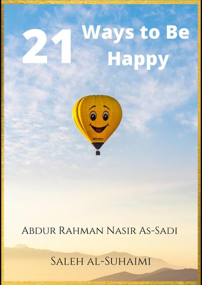 21 Ways to Be Happy